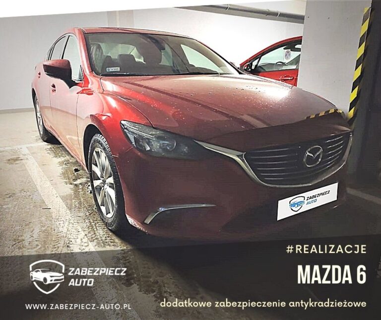 Mazda 6 Dodatkowe Zabezpieczenie Antykradzieżowe