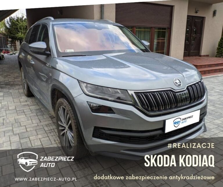 Skoda Kodiaq - Dodatkowe Zabezpieczenie Antykradzieżowe