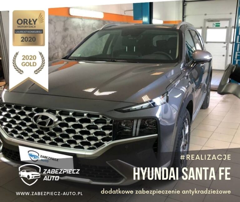 Hyundai Santa Fe - Dodatkowe Zabezpieczenie Antykradzieżowe