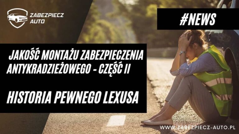 Lexus NX - jakość zabezpieczenia antykradzieżowego