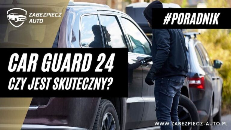 Car Guard 24 - skuteczność