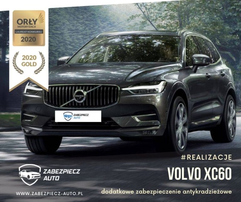 Volvo XC60 - Dodatkowe Zabezpieczenie Antykradzieżowe