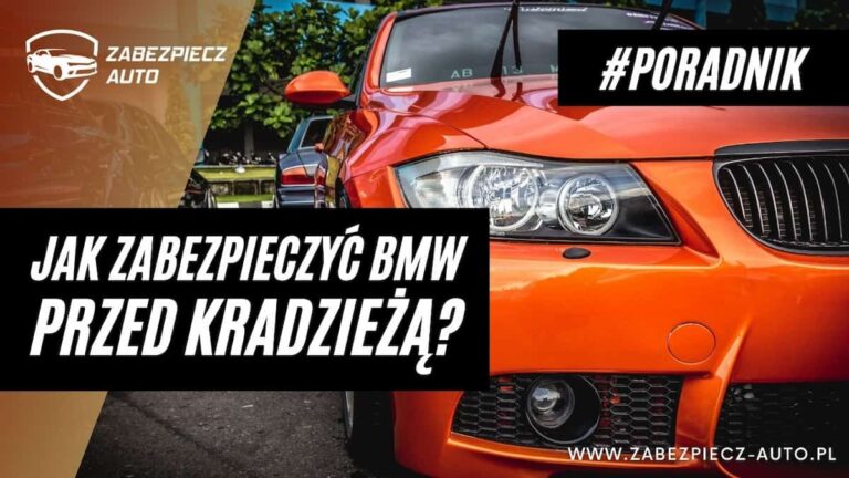 Jak zabezpieczyć BMW przed kradzieżą