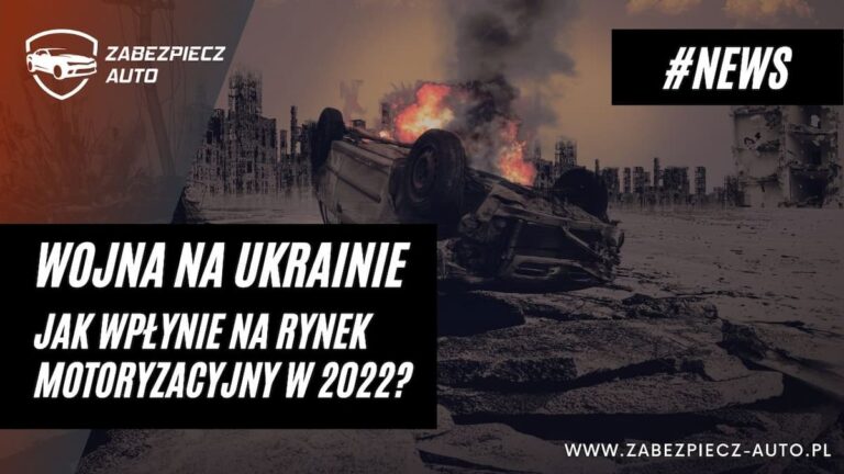 Wojna na Ukrainie rynek samochodów
