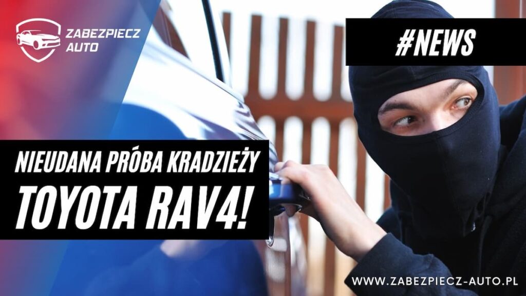 Nieudana próba kradzieży Toyota RAV4 - CanLock