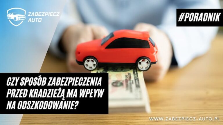 Blokady antykradzieżowe a ubezpieczenie samochodu 2023