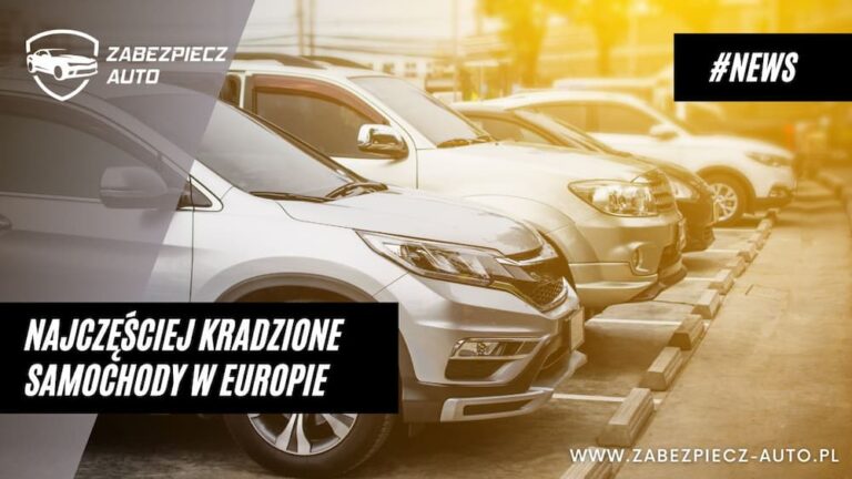 Najczęściej kradzione samochody w Europie