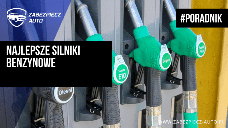 Najlepsze silniki benzynowe