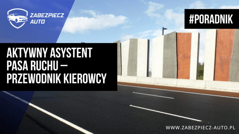 Aktywny asystent zmiany pasa ruchu